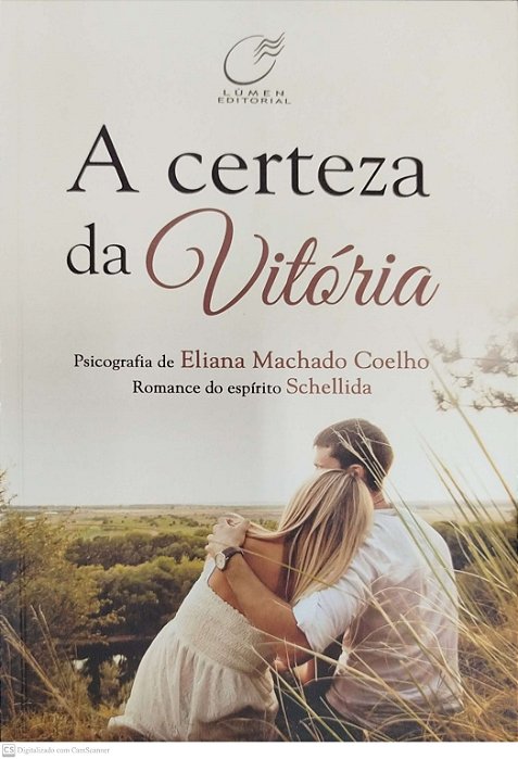 Livro a Certeza da Vitória Autor Coelho, Eliana Machado (2018) [seminovo]