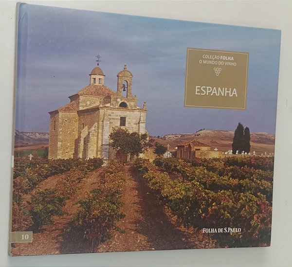 Livro Espanha - Coleção Folha o Mundo do Vinho 10 Autor Viotti, Eduardo (2010) [usado]