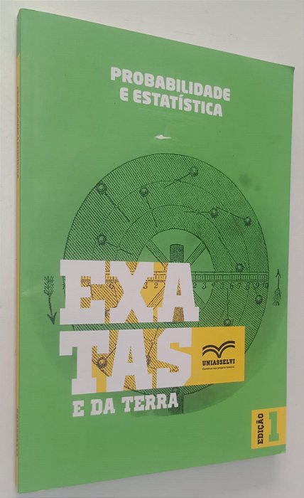 Livro Probabilidade e Estatística - Exatas e da Terra 1 Autor Schmitt, Ana Luisa Fantini (2013) [usado]