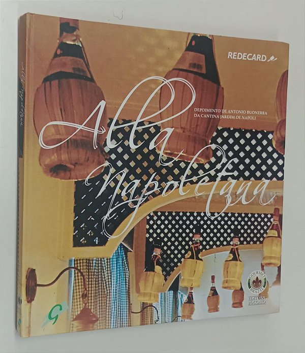 Livro Alla Napoletana: Jardim de Napoli, Uma Casa Paulistana Autor Ferrari, Sandro (2006) [seminovo]