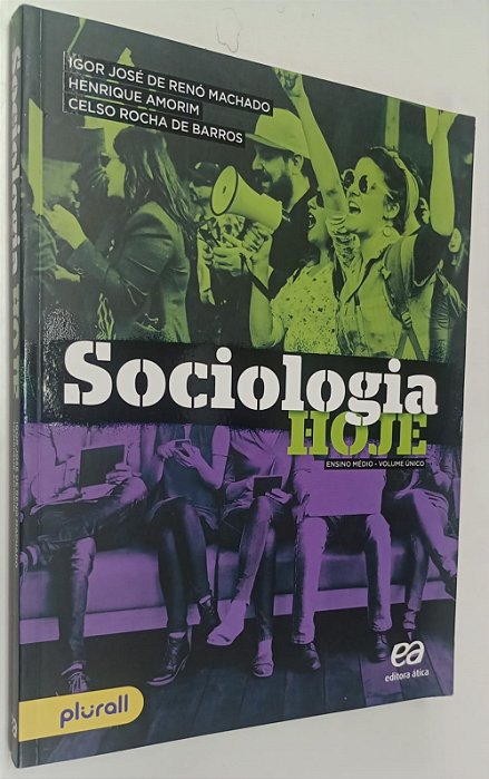 Livro Sociologia Hoje - Ensino Médio (volume Único) Autor Machado, Igor José de Renó (2017) [seminovo]