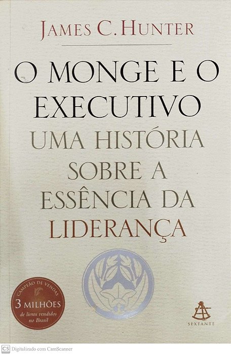 Livro o Monge e o Executivo Autor Hunter, James C. (2004) [seminovo]