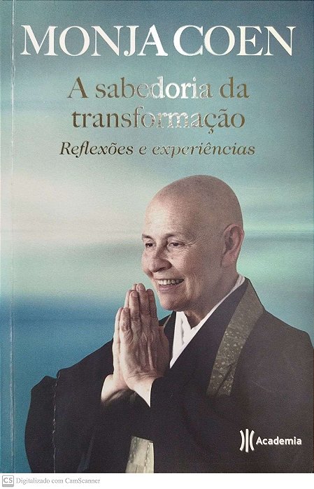 Livro a Sabedoria da Transformação Autor Monja Coen (2014) [seminovo]