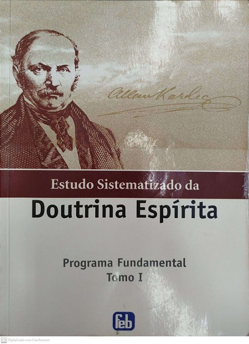 Livro Estudo Sistemático da Doutrina Espírita: Programa Fundamental Tomo 1 Autor Autor Desconhecido (2010) [usado]