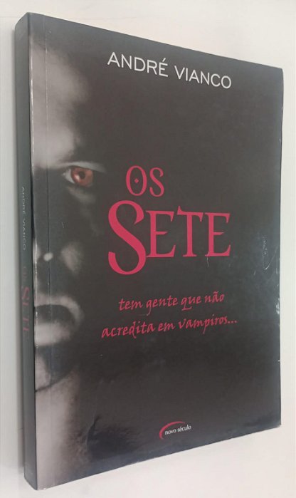 Livro os Sete Autor Vianco, André (2009) [usado]