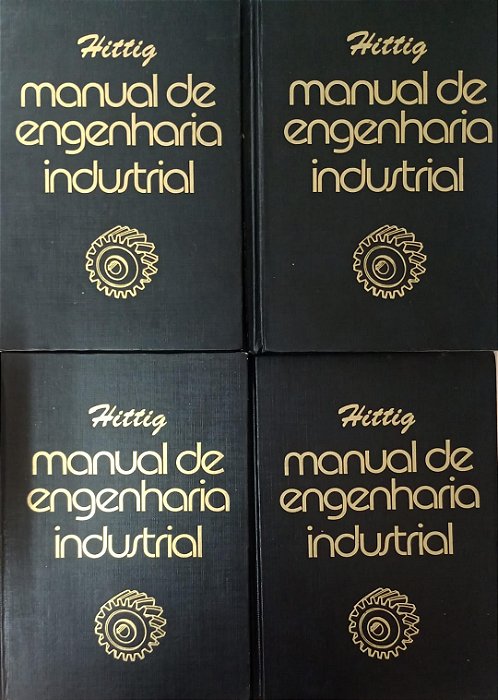 Livro Manual de Engenharia Industrial (4 Volumes) Autor Hittig, Aladar (1986) [usado]