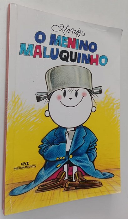 Livro o Menino Maluquinho Autor Ziraldo (2016) [usado]
