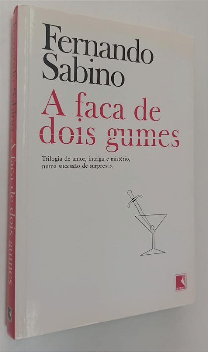 Livro a Faca de Dois Gumes Autor Sabino, Fernando (2002) [usado]