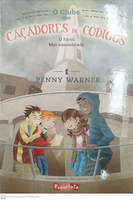 Livro o Farol Mal-assombrado - o Clube dos Caçadores de Códigos Autor Warner, Penny (2022) [seminovo]