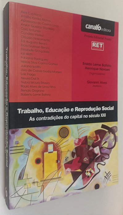 Livro Trabalho, Educação e Reprodução Social Autor Batista (org), Eraldo Leme (2011) [seminovo]