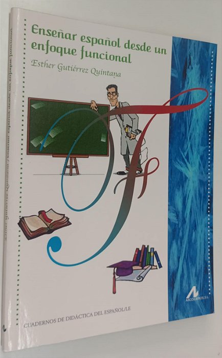 Livro Enseñar Español desde Un Enfoque Funcional Autor Quíntana, Sther Guiérrez (2007) [seminovo]