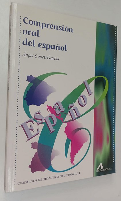 Livro Comprensión Oral Del Español Autor García, Ángel López (2002) [seminovo]