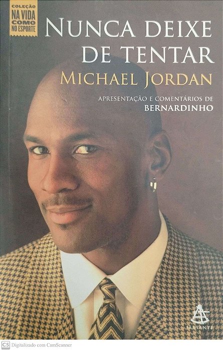 Livro Nunca Deixe de Tentar Autor Jordan, Michael (2009) [seminovo]