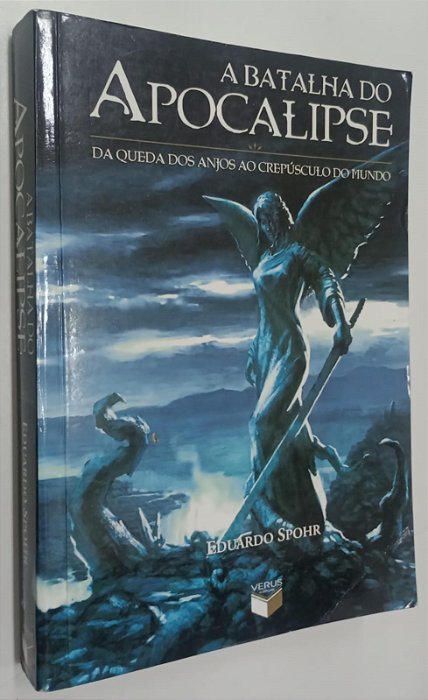 Livro a Batalha do Apocalipse Autor Spohr, Eduardo (2011) [usado]