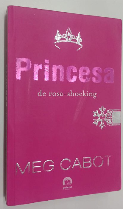 Livro Princesa de Rosa-shoking Autor Cabot, Meg (2012) [usado]