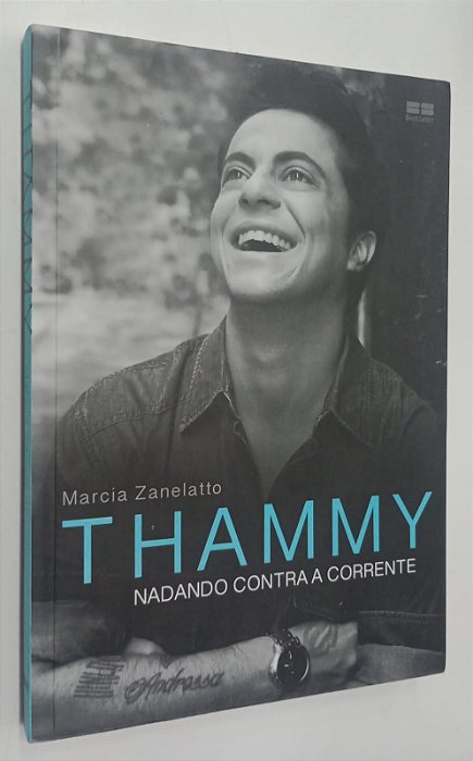 Livro Thammy: Nadando contra a Corrente Autor Zanelatto, Marcia (2015) [seminovo]
