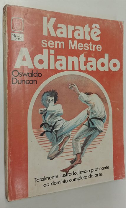 Livro Karatê sem Mestre Adiantado Autor Duncan, Oswaldo (1979) [usado]