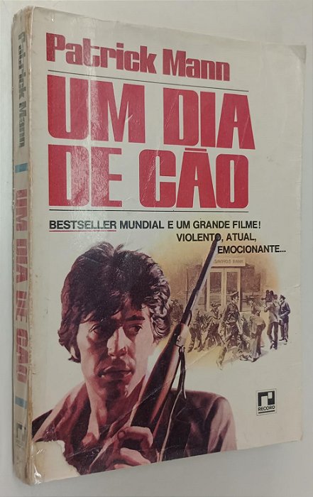 Livro um Dia de Cão Autor Mann, Patrick [usado]