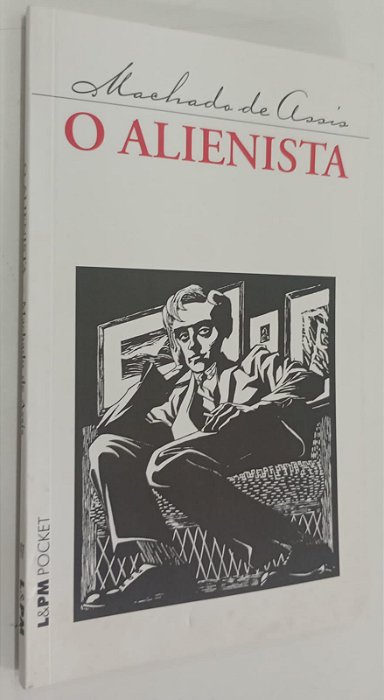 Livro o Alienista Autor Assis, Machado de (2010) [seminovo]