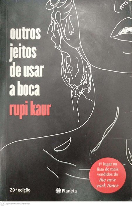 Livro Outros Jeitos de Usar a Boca Autor Kaur, Rupi (2018) [usado]