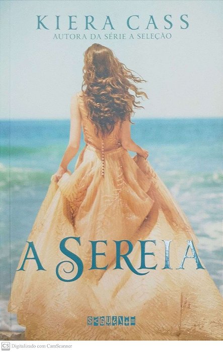Livro a Sereia Autor Cass, Kiera (2016) [seminovo]