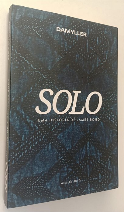 Livro Solo: Uma História de James Bond Autor Boyd, William (2014) [seminovo]