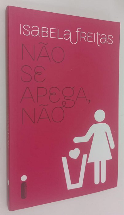 Livro Não Se Apega, Não Autor Freitas, Isabela (2015) [seminovo]