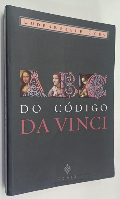 Livro Abc do Código da Vinci Autor Góes, Ludenbergue (2006) [usado]