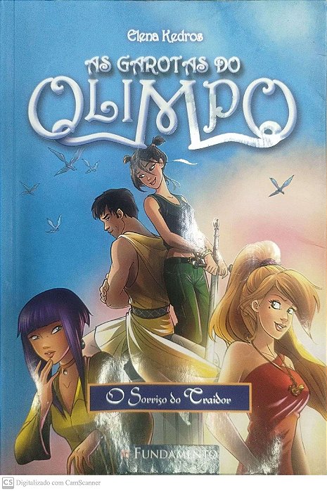 Livro o Sorriso do Traidor - as Garotas do Olimpo 5 Autor Kedros, Elena (2013) [usado]