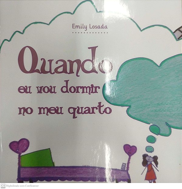 Livro Quando Eu Vou Dormir no Meu Quarto Autor Losada, Emily (2014) [novo]