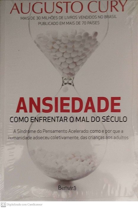 Livro Ansiedade: Como Enfrentar o Mal do Século Autor Cury, Augusto [novo]