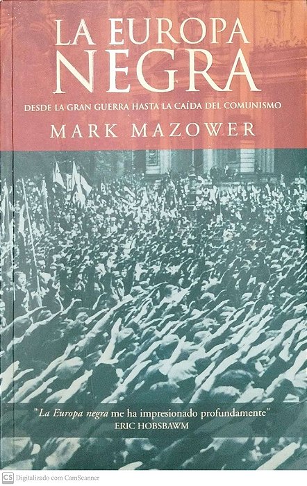Livro La Europa Negra Autor Mazower, Mark (2001) [usado]