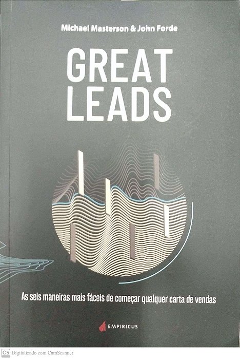 Livro Great Leads: as Seis Maneiras Mais Fáceis de Começar Qualquer Carta de Vendas Autor Masterson, Michael (2017) [seminovo]