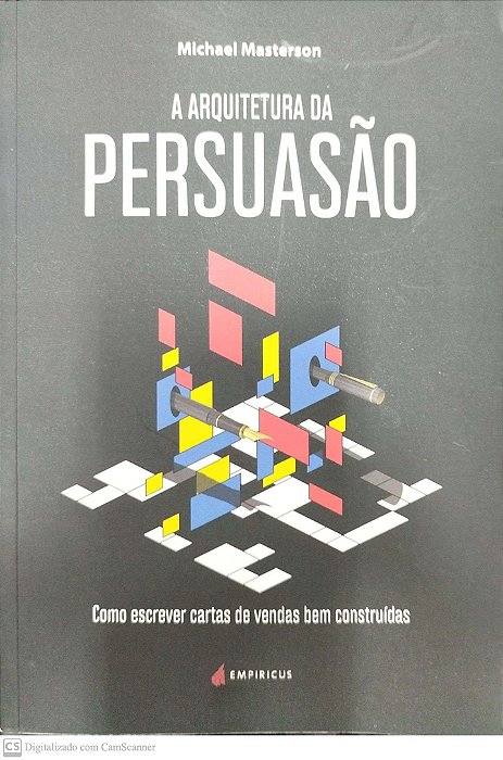 Livro a Arquitetura da Persuasão Autor Masterson, Michael (2018) [seminovo]