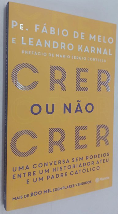 Livro Crer ou Não Crer Autor Melo, Pe. Fábio de (2019) [seminovo]