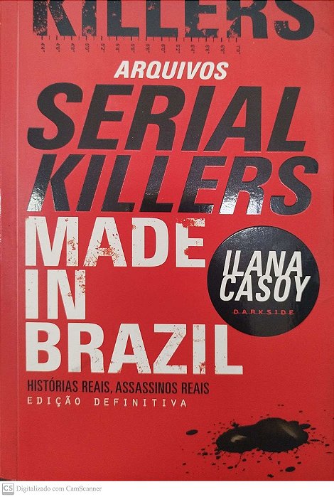 Livro Serial Killers: Made In Brazil Autor Casoy, Ilana (2014) [seminovo]