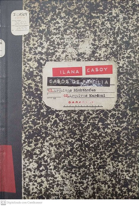 Livro Casos de Família: Arquivos Richthofen e Arquivos Nardoni Autor Casoy, Ilana (2016) [seminovo]
