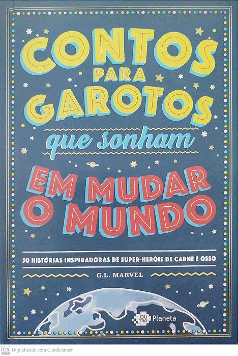 Livro Contos para Garotos que Sonham em Mudar o Mundo Autor Marvel, G. L. (2018) [seminovo]