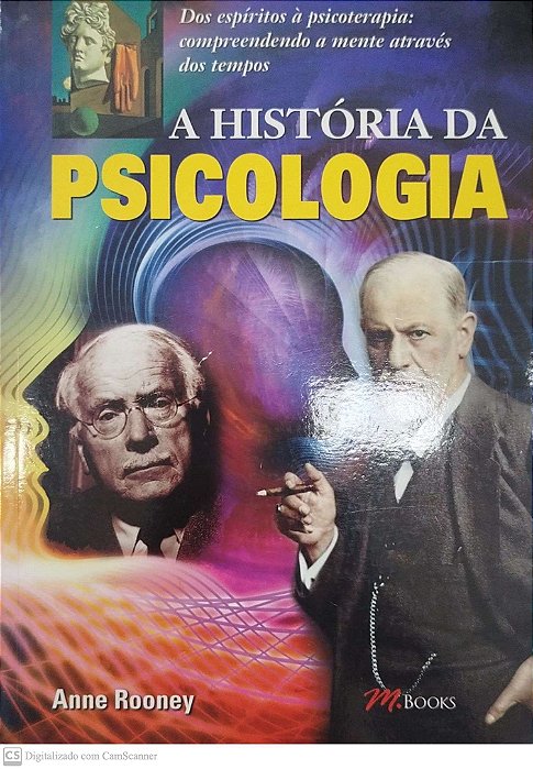Livro a História da Psicologia Autor Roomey, Anne (2016) [seminovo]