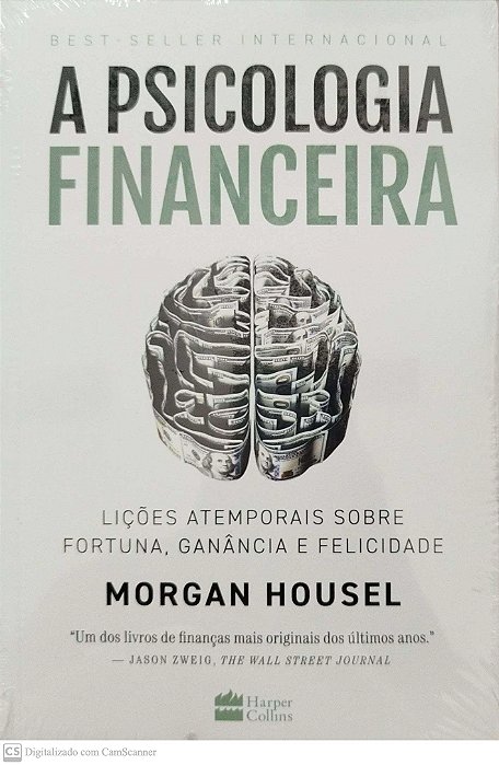 Livro a Psicologia Financeira Autor Housel, Morgan [novo]