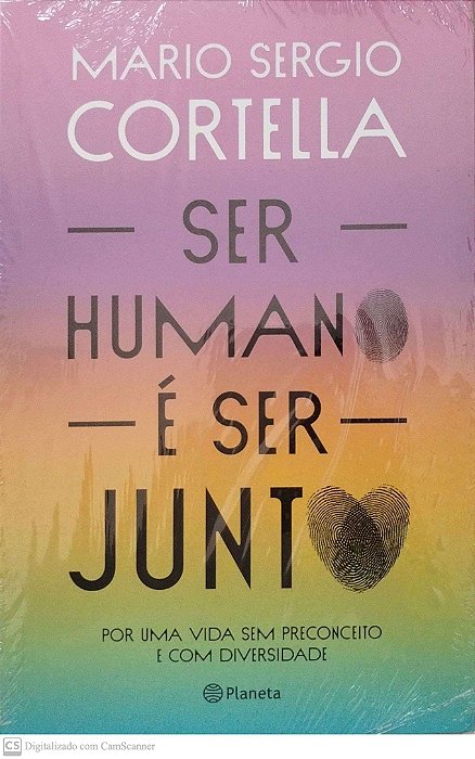 Livro Ser Humano é Ser Junto Autor Cortella, Mario Sergio [novo]