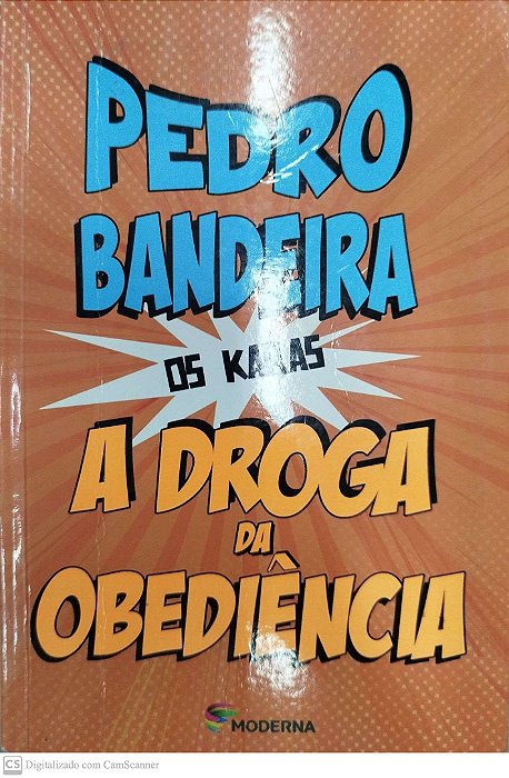 Livro a Droga da Obediência (os Karas) Autor Bandeira, Pedro (2021) [usado]