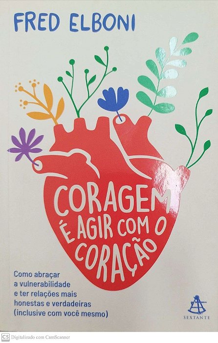 Livro Coragem é Agir com o Coração Autor Elboni, Fred (2019) [seminovo]