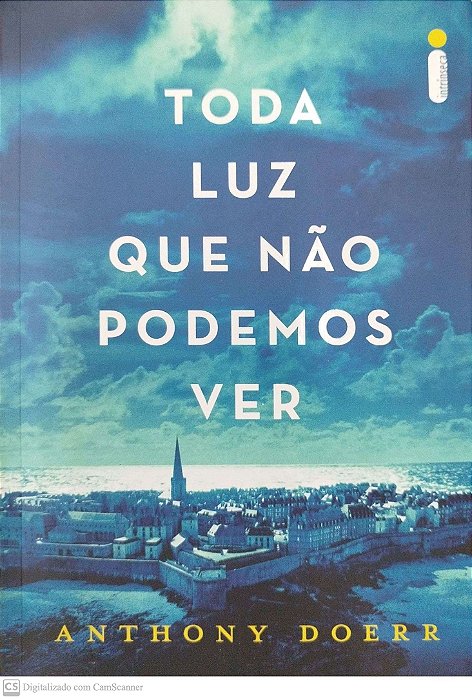 Livro Toda Luz que Não Podemos Ver Autor Doerr, Anthony (2015) [seminovo]