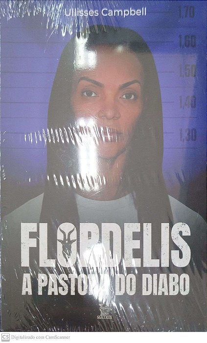 Livro Flordelis: a Pastora do Diabo Autor Campbell, Ulisses [novo]