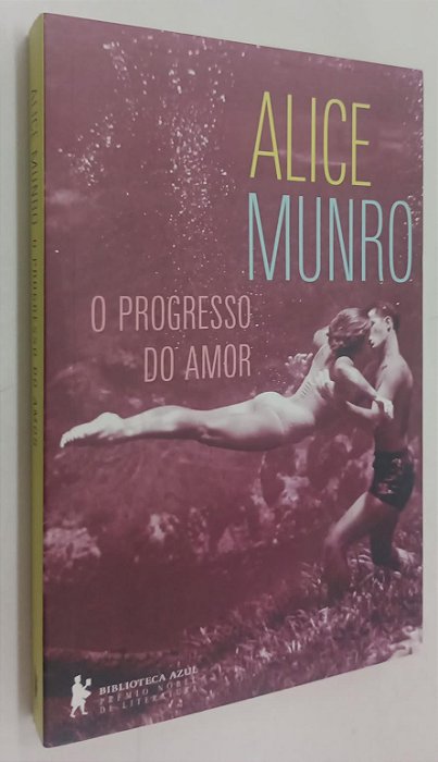 Livro o Progresso do Amor Autor Munro, Alice (2017) [seminovo]