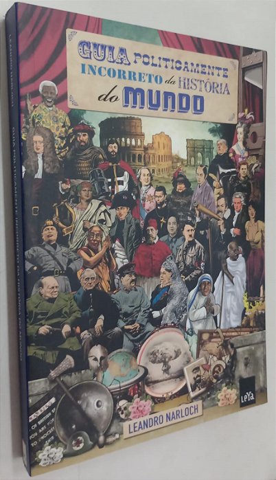 Livro Guia Politicamente Incorreto da História do Mundo Autor Narloch, Leandro (2013) [seminovo]