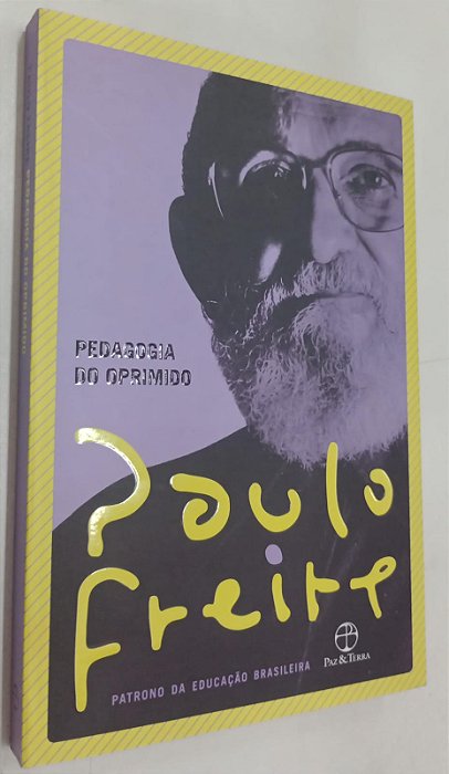 Livro Pedagogia do Oprimido Autor Freire, Paulo (2019) [seminovo]