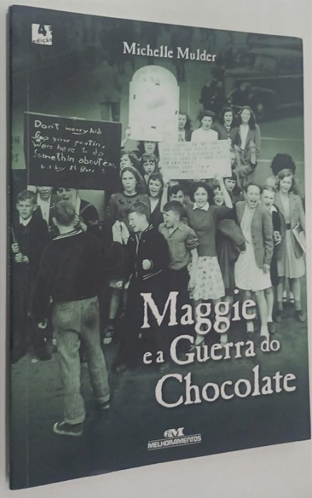 Livro Maggie e a Guerra do Chocolate Autor Mulder, Michelle (2011) [seminovo]