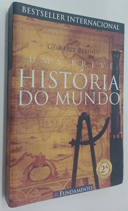 Livro Uma Breve História do Mundo Autor Blainey, Geoffrey (2008) [usado]